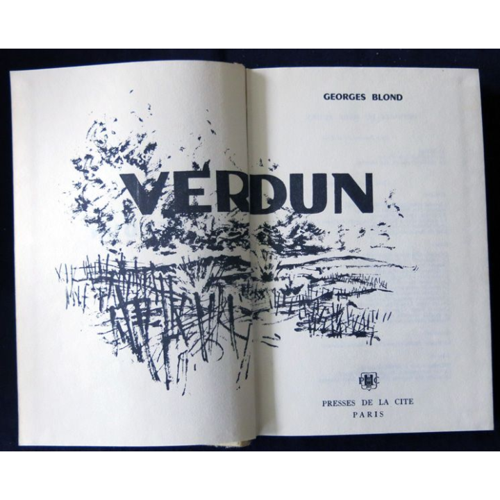 Verdun de Georges Blond aux Editions Presses de la Cité 1963
