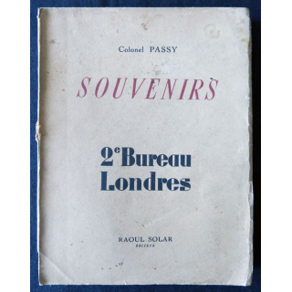 Souvenirs  - 2° Bueau Londres par le Colonel Passy aux Editions Raoul Solar Editeur
