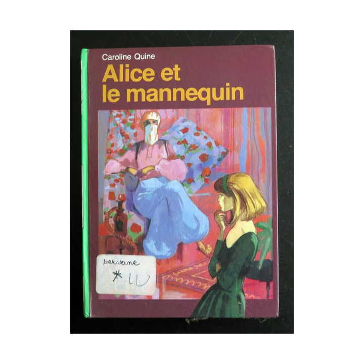 Alice et le mannequin de Caroline Quine collection verte 1980