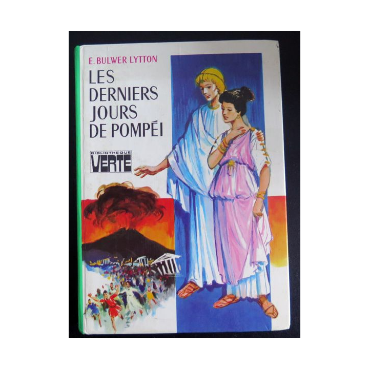 Les derniers jours de Pompéi par Bulwer Lytton bibliothèque verte 1980