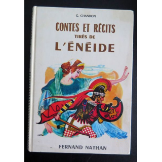 Contes et récits tirés de l'Enéide de G. Chandon 1980