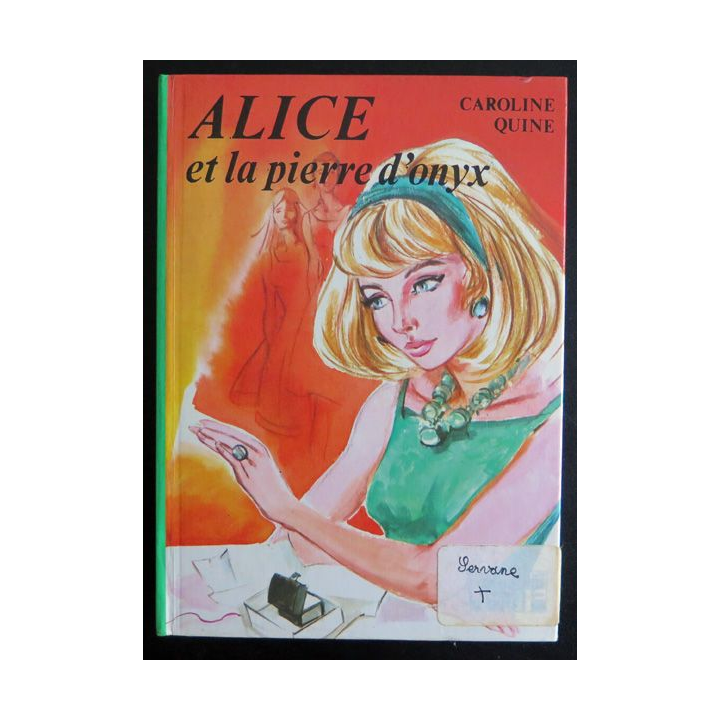 Alice et la pierre d'onyx de Caroline Quine bibliothèque verte 1979