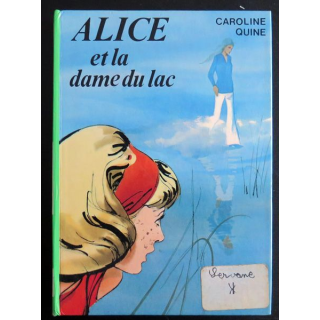 Alice et la dame du lac de Caroline Quine bibliothèque verte 1978