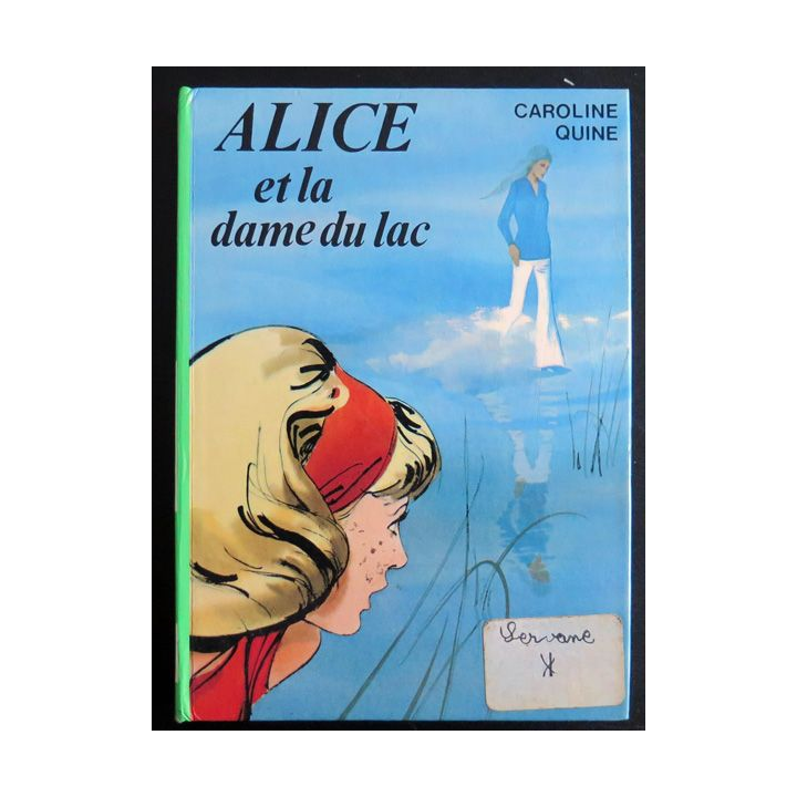 Alice et la dame du lac de Caroline Quine bibliothèque verte 1978