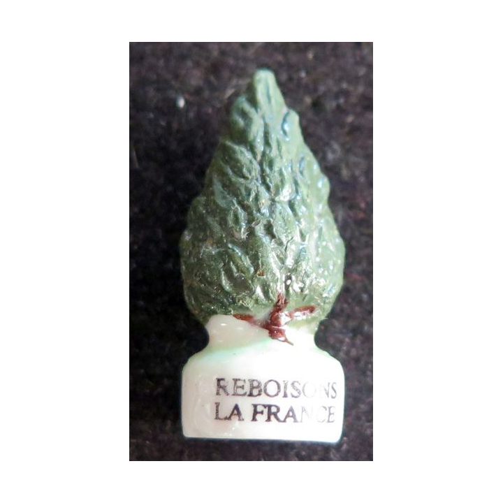 Fève Reboisons la France Pin