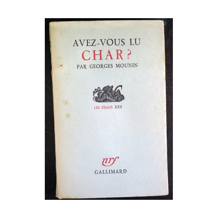 Avez-vous lu CHAR ? par Georges Mounib Les essais XXII