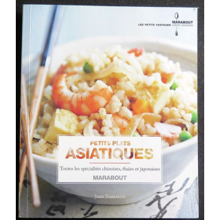 Petits plats asiatiques spécialités chinoises, thaïes et japonaises