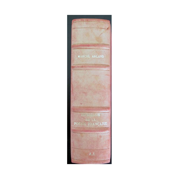 Anthologie de la Poésie Française de Marcel Arland relié cuir et carton 1942