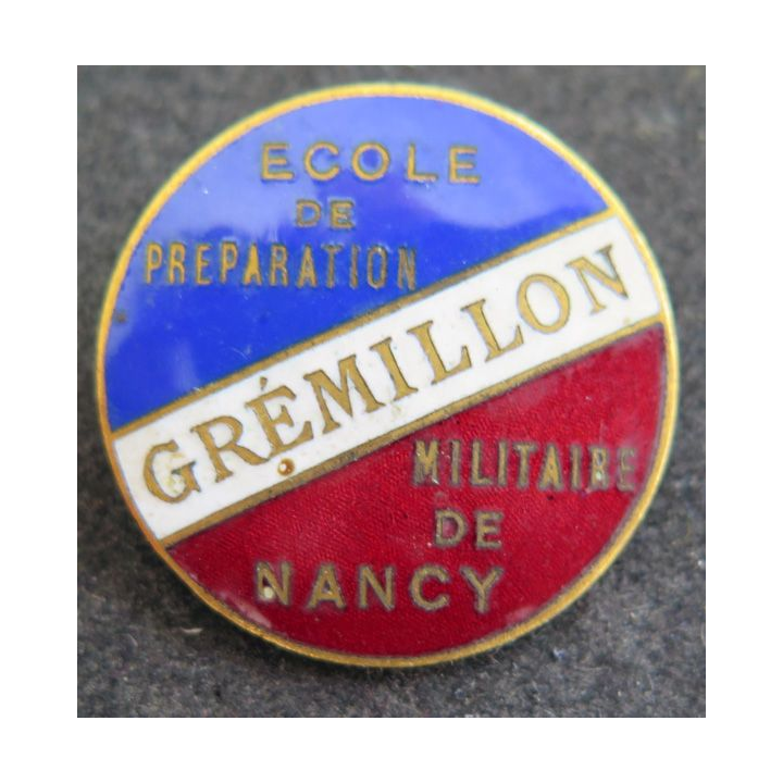 EPM Nancy :  École de préparation militaire de Nancy GRÉMILLON  en émail 