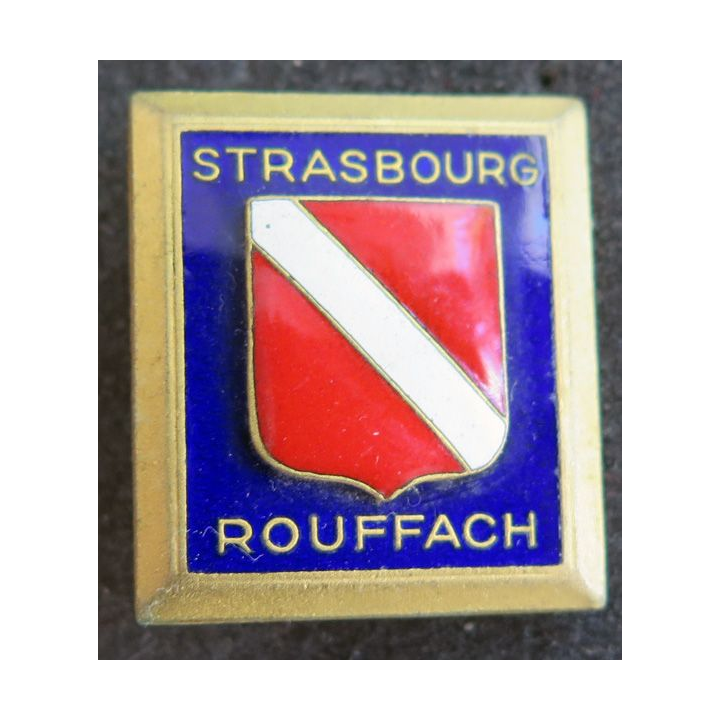 STRASBOURG ROUFFACH : insigne de l'école militaire de Strasbourg Rouffach en émail Drago Rue Béranger dos mat