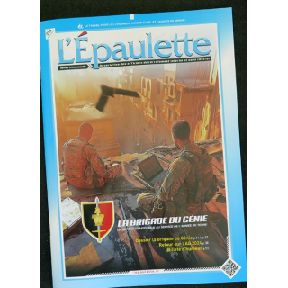 L'ÉPAULETTE n° 228 Mars 2025 : Revue de l'épaulette sur la Brigade du Génie