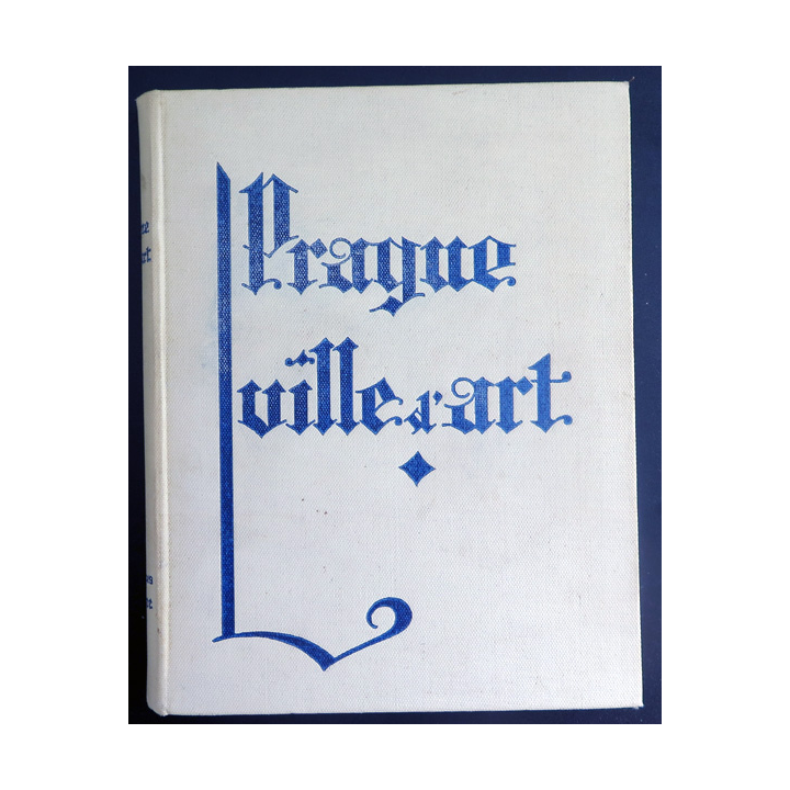 Prague ville d'Art de Jacques Guenne 1930