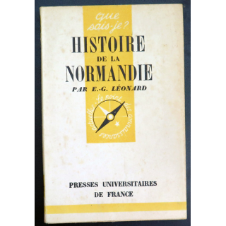 Que sais-je n° 127 : Histoire de la Normandie par E.-G. Léonard 1944 PUF