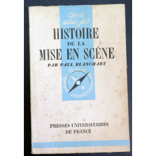 Que sais-je n° 309 : Histoire de la Mise en Scène  1948 PUF