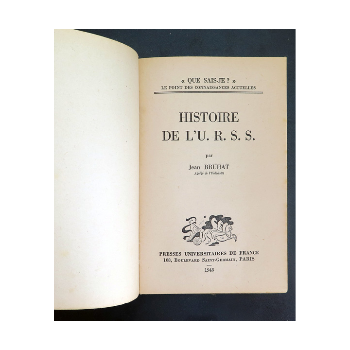 Que sais-je n° 183 : Histoire de l'URSS par Jean Bruhat 1946 PUF