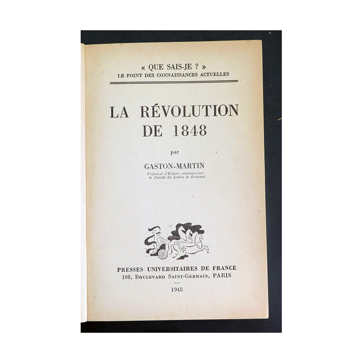 Que sais-je n° 295 : La Révolution de 1848 par gaston Martin 1948 PUF