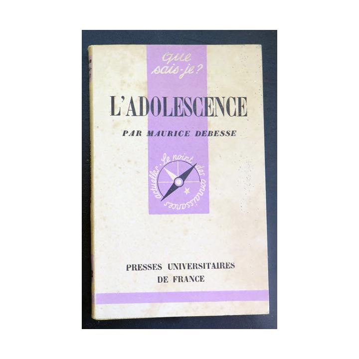 Que sais-je n° 102 : L'Adolescence par Maurice Debesse 1942 PUF