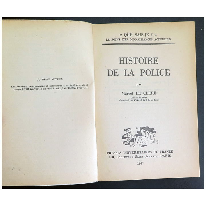 Que sais-je n°257 : Histoire de la Police par Marcel le Clère 1947 PUF
