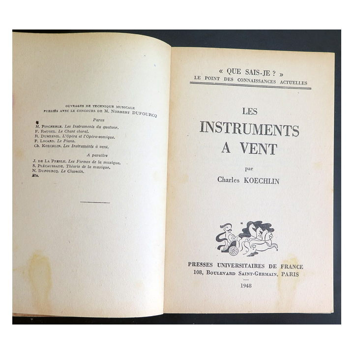 Que sais-je n° 267 : Les Instruments à vent par Charles Koechlin 1948 PUF