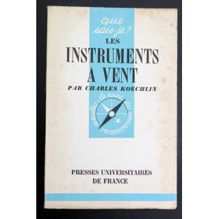 Que sais-je n° 267 : Les Instruments à vent par Charles Koechlin 1948 PUF