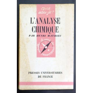Que sais-je n° 189 : L'Analyse Chimique par Henri Mathieu 1945 PUF