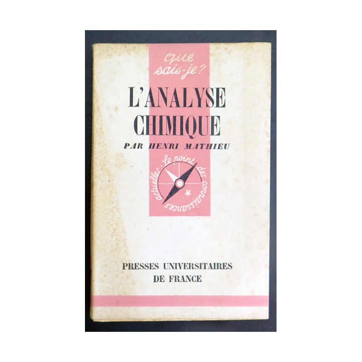 Que sais-je n° 189 : L'Analyse Chimique par Henri Mathieu 1945 PUF