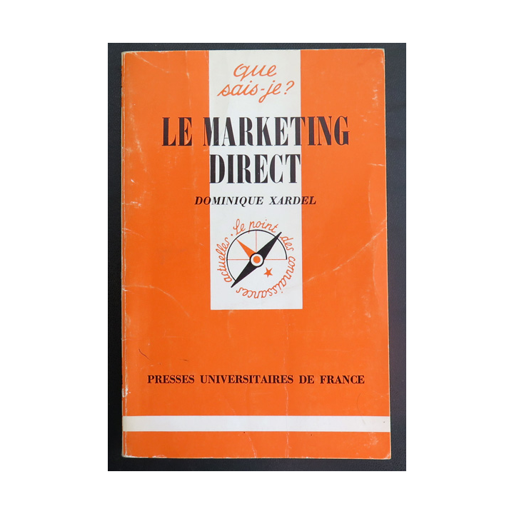 Que sais-je n° 2063 : Le Marketing Direct par Dominique Xardel  1986 PUF