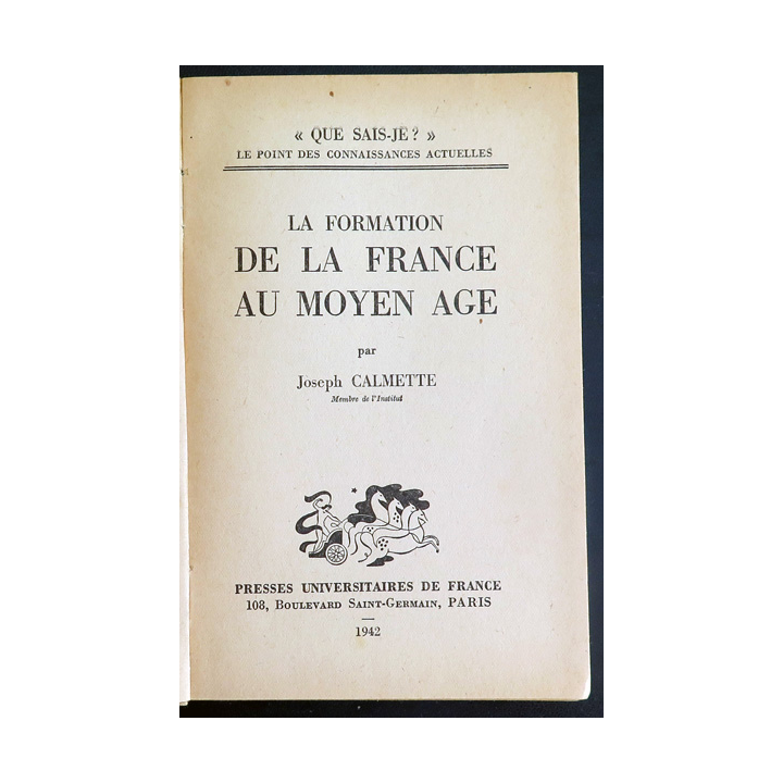 Que sais-je n° 69 : La France au Moyen-âge par Joseph Calmette 1942 PUF