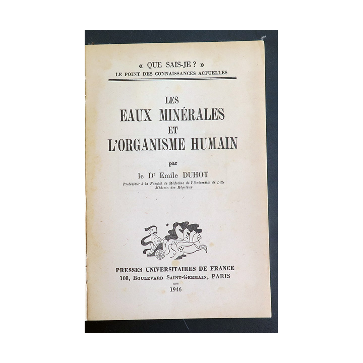 Que sais-je n° 229 : Les Eaux Minérales par Emile Duhot 1946 PUF