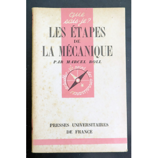 Que sais-je n° 130 : Les Etapes de la mécanique par Marcel Boll 1943 PUF