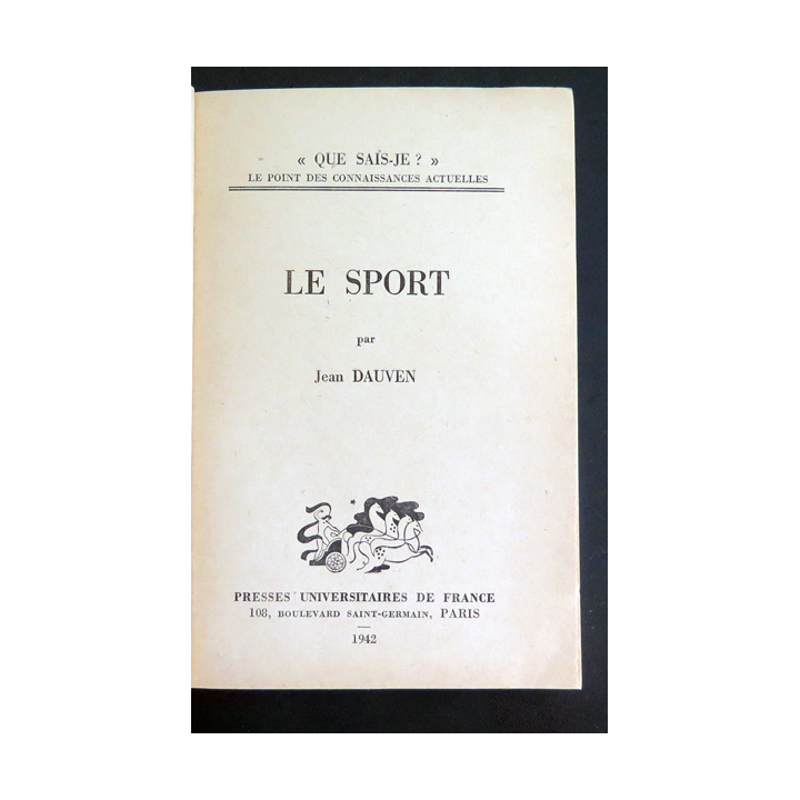 Que sais-je n° 63 : Le Sport par Jean Daven 1942 PUF