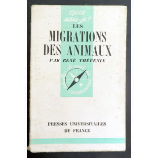 Que sais-je n° 51 : Les Migrations des animaux par René Thévenin 1942 PUF