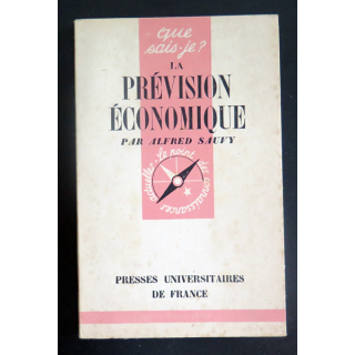 Que sais-je n° 112 : La Prévision économique par Alfred Sauvy 1943 PUF
