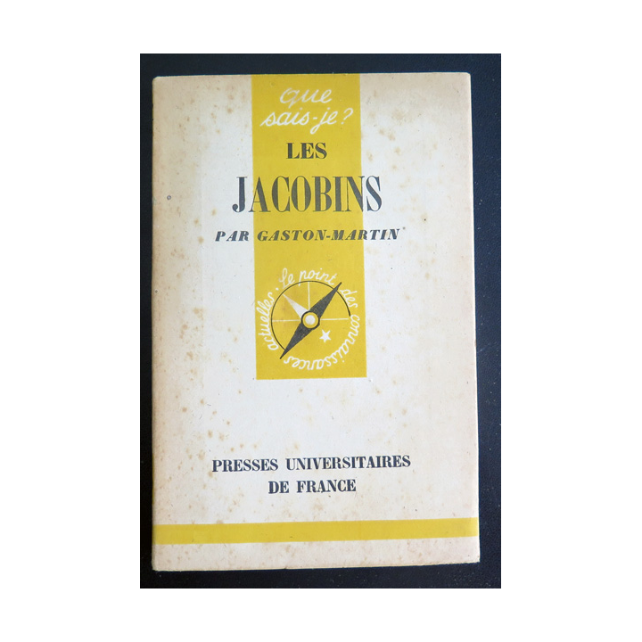 Que sais-je n° 190 : Les Jacobins par Gaston-Martin 1945 PUF