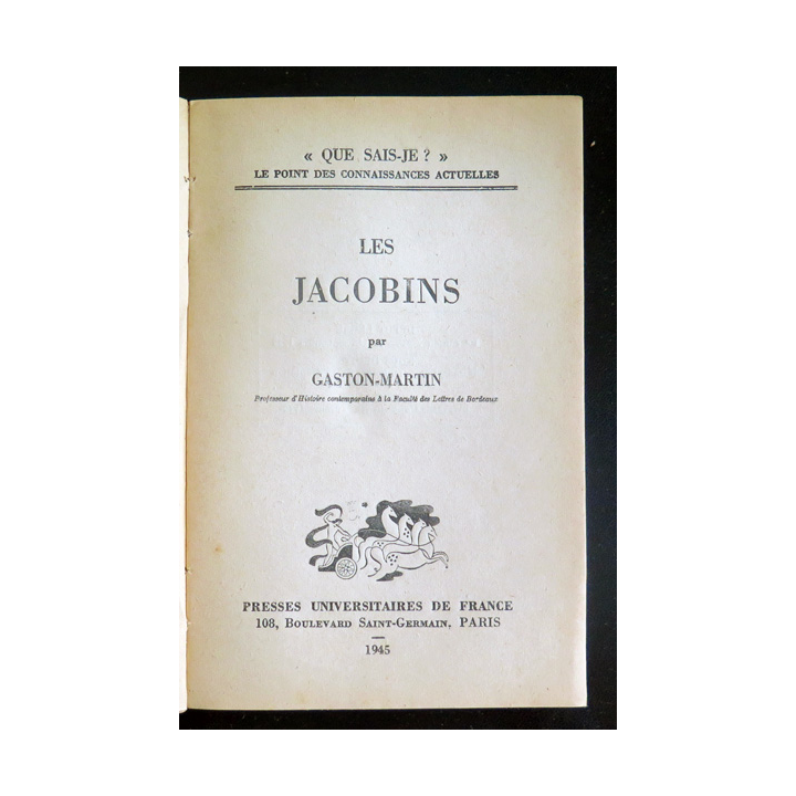 Que sais-je n° 190 : Les Jacobins par Gaston-Martin 1945 PUF