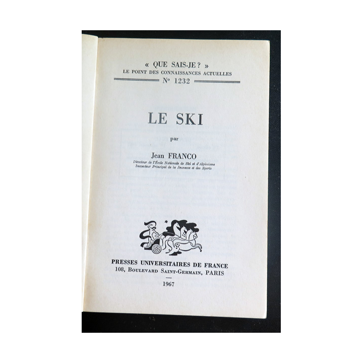 Que sais-je n° 1232 : Le Ski par Jean Franco 1967 PUF