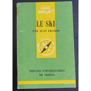 Que sais-je n° 1232 : Le Ski par Jean Franco 1967 PUF