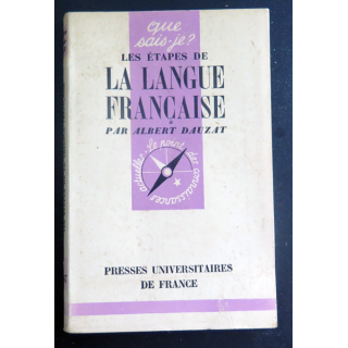 Que sais-je n° 167 : La langue Française par Albert Dauzat 1944 PUF