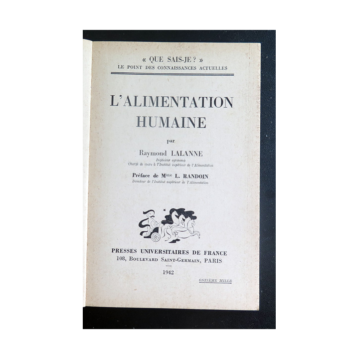Que sais-je n° 22 : L'Alimentation humaine par Raymond Lalanne 1942 PUF