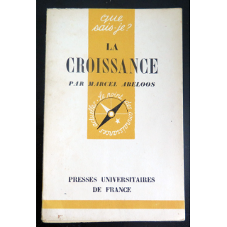 Que sais-je n° 78 : La Croissance par Marcel Abeloos 1942 PUF