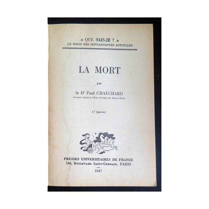 Que sais-je n° 236 : La Mort par Paul Chauchard 1947 PUF