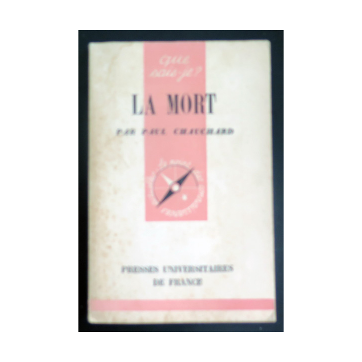 Que sais-je n° 236 : La Mort par Paul Chauchard 1947 PUF