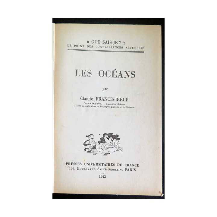 Que sais-je n° 92 : Les Océans par Cl. Francis-Boeuf 1942 PUF
