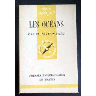 Que sais-je n° 92 : Les Océans par Cl. Francis-Boeuf 1942 PUF