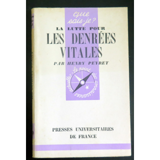 Que sais-je n° 80 : Les Denrées vitales par Henry Peyret 1942 PUF