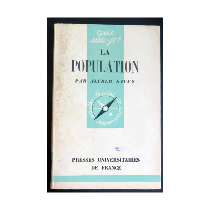 Que sais-je n° 148 : La population par Alfred Sauvy 1944 PUF