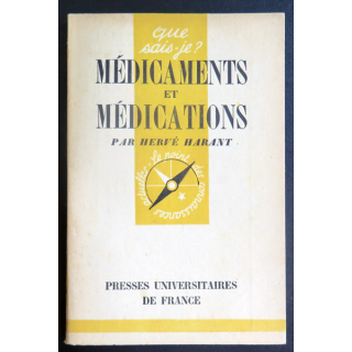Que sais-je n° 245 : Médicaments et médications par hervé Harant 1947 PUF