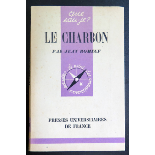 Que sais-je n° 193 : Le Charbon par Jean Romeuf 1946 PUF