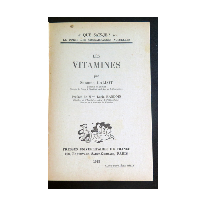 Que sais-je n° 12 : Les vitamines par Suzanne Gallot 1948 PUF