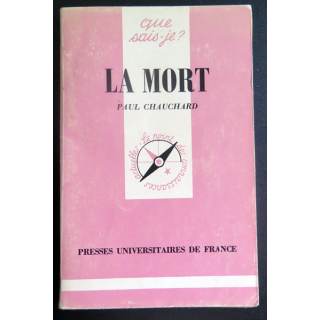 Que sais-je n° 236 : La Mort par Paul Chauchard 1981 PUF